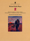 Brian Friel Plays 2 (eBook)